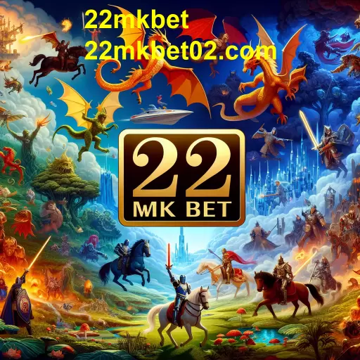 A Magia dos Jogos de Fantasia: Explorando Mundos Incríveis no 22mkbet